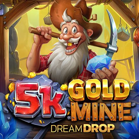 5k Gold Mine Dream Drop betsul